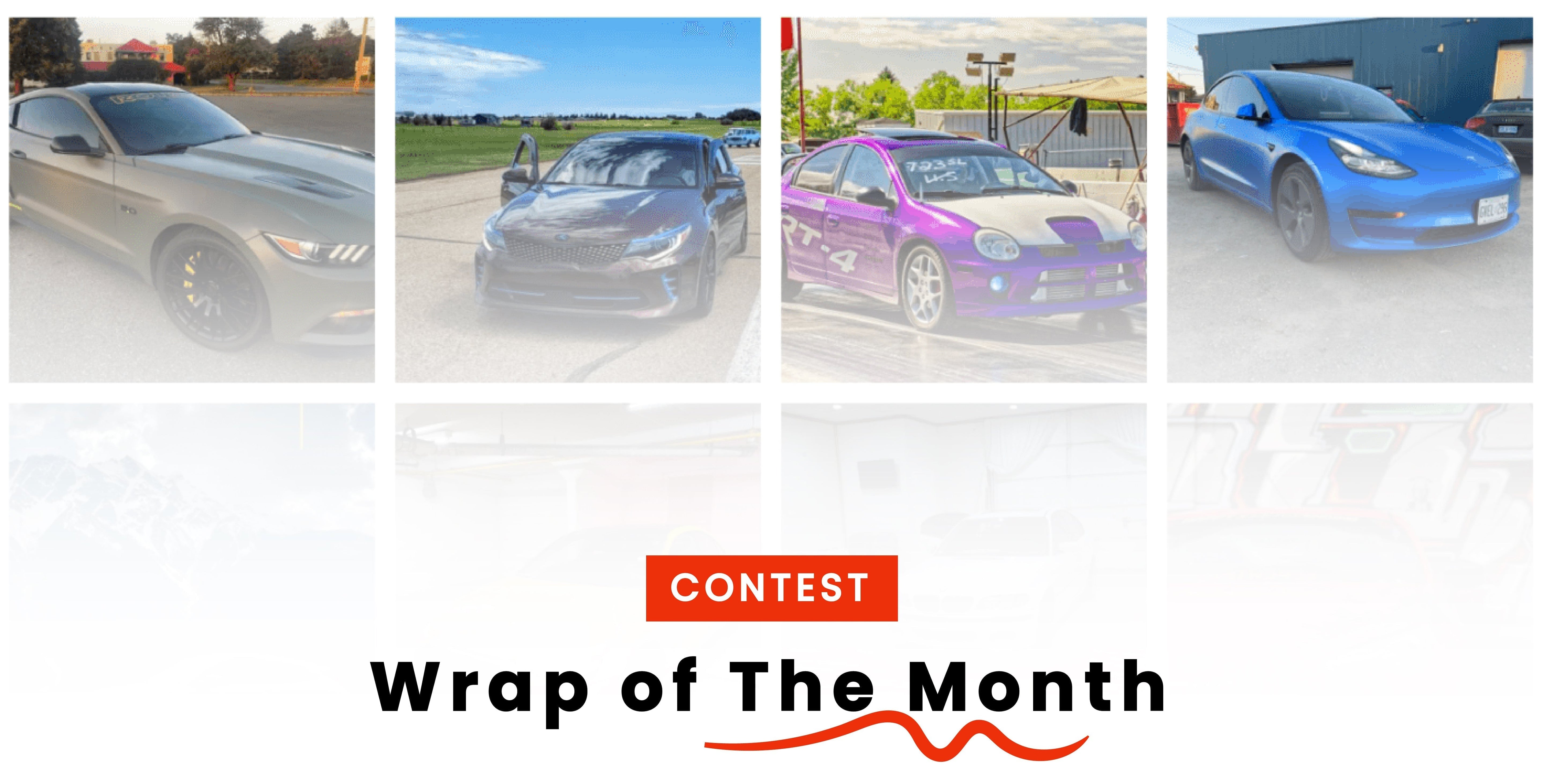 Contest Time! The Wrap of The Month Gallery Contest... Share. Earn. Win!