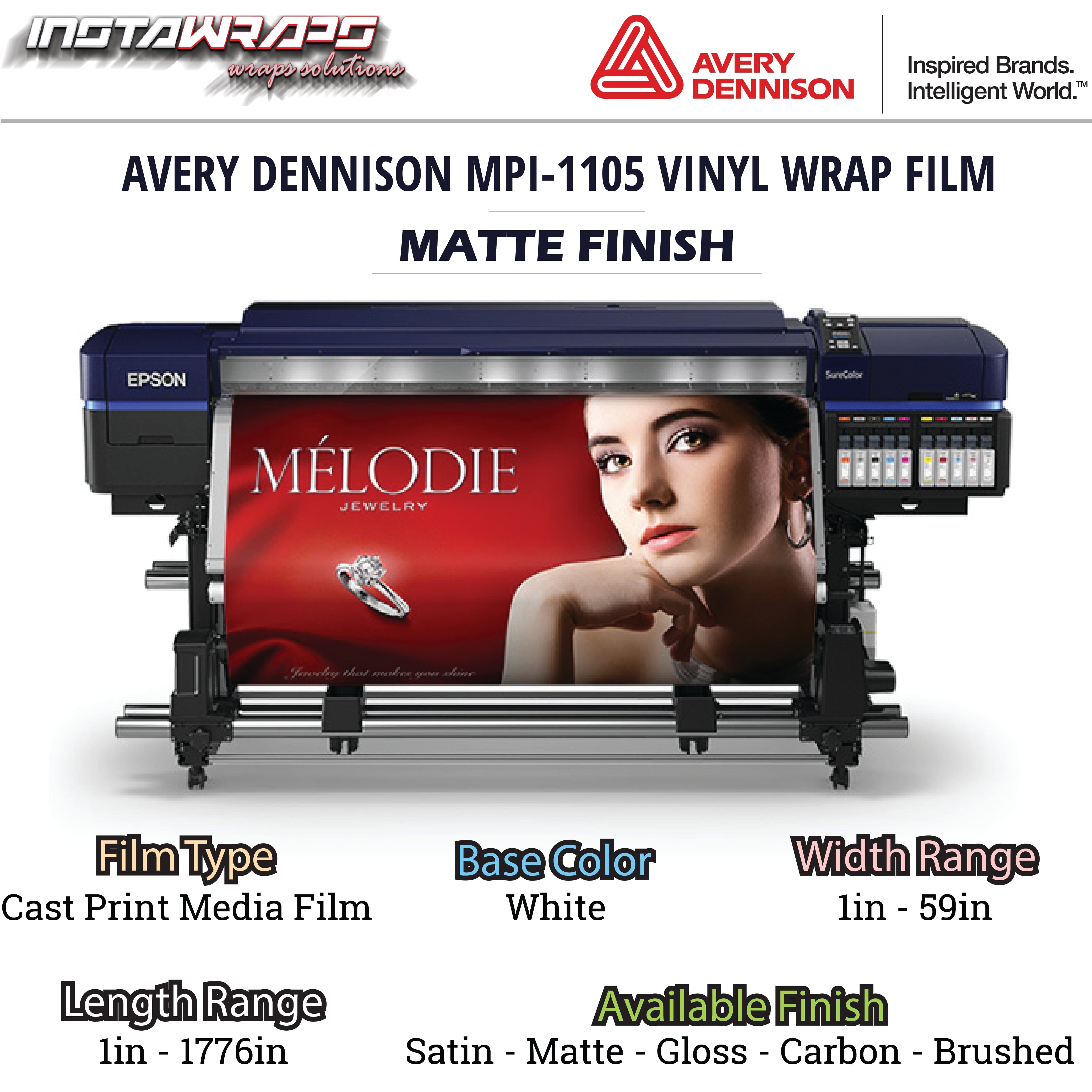 UPLOAD YOUR OWN DESIGN - AVERY DENNISON PRINT FILM / MPI-1105 / MATTE FINISH